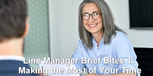 Line Manager Brief Bites 1: Making The Most Of Your Time